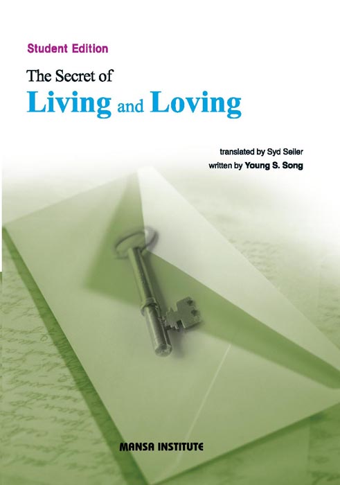 The Secret of Living and Loving(Student Edition)